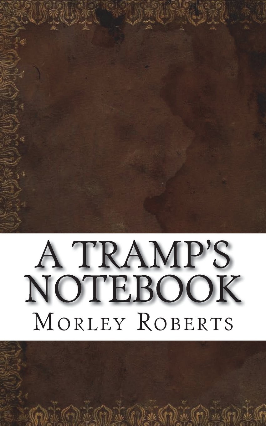 A Tramp's Notebook